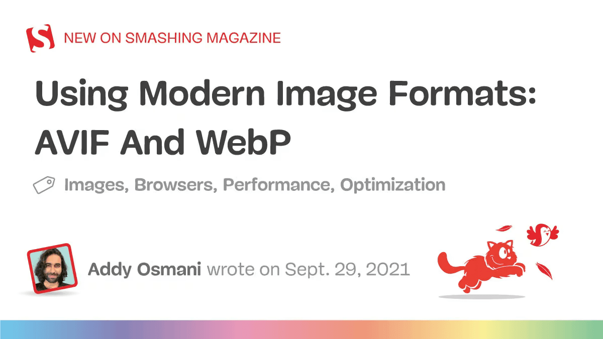 AVIF And WebP — Smashing Magazine — AVIF vs WebP no e-commerce: WebP +  para LCP mais previsível